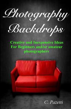 Photography Backdrops de C. Pazetti