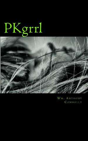 Pkgrrl de Wm Anthony Connolly