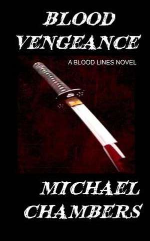 Blood Vengeance de Michael Chambers