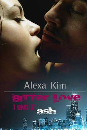 Bitter Love de Alexa Kim