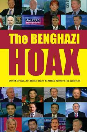 The Benghazi Hoax de David Brock