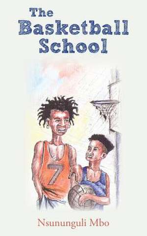 The Basketball School de Nsununguli Mbo