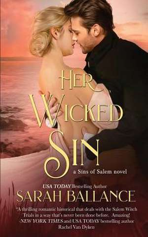 Her Wicked Sin de Sarah Ballance