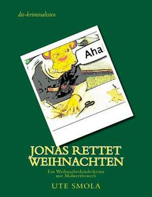 Jonas Rettet Weihnachten de Ute Smola