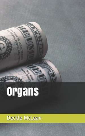 Organs de Deckle McLean