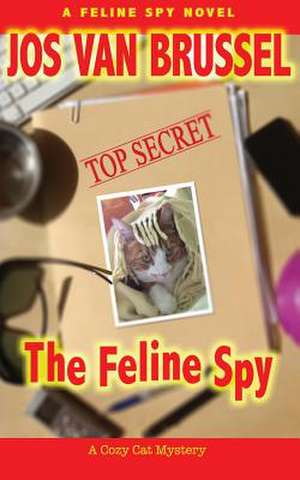 The Feline Spy de Jos Van Brussel