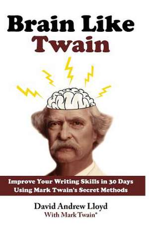 Brain Like Twain de David Andrew Lloyd