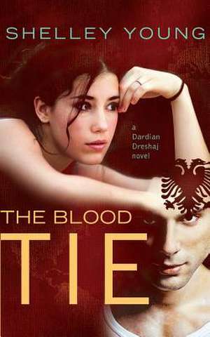 The Blood Tie de Shelley Young