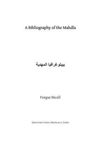 A Bibliography of the Mahdia de Fergus Nicoll