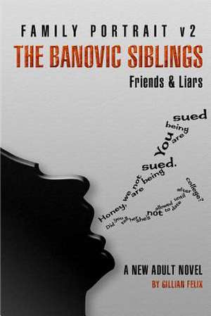 The Banovic Siblings de Gillian Felix