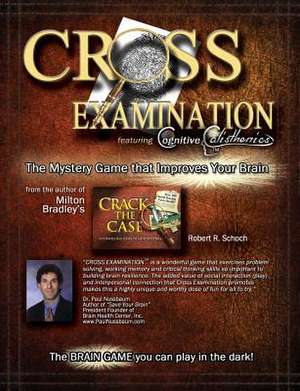 Cross Examination de Robert R. Schoch