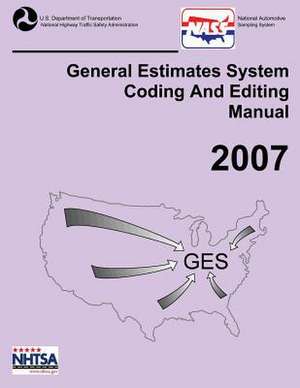 Ges Coding and Editing Manual-2007 de National Highway Traffic Safety Administ