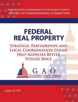 Federal Real Property de United States Government Accountability