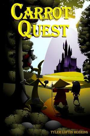 Carrot Quest de Tyler Loftin Herring