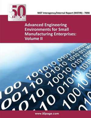 Advanced Engineering Environments for Small Manufacturing Enterprises de Nist