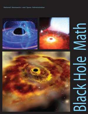 Black Hole Math de National Aeronautics and Administration