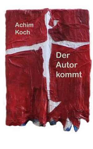 Der Autor Kommt de Achim Koch