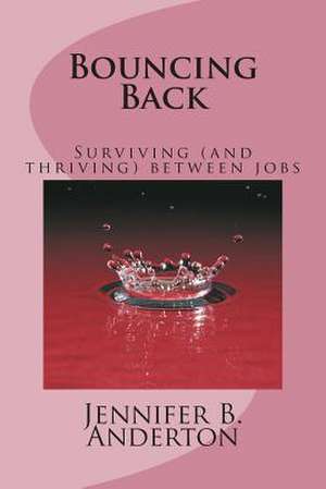 Bouncing Back de Jennifer B. Anderton