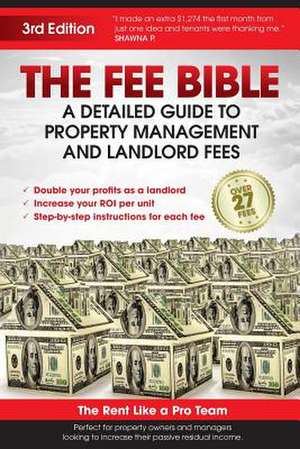 The Fee Bible de The Rent Like a. Pro Team