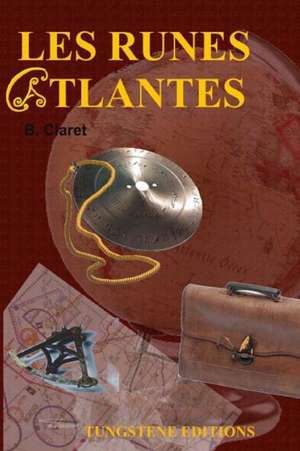 Les Runes Atlantes de Bruno Claret