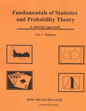 Fundamentals of Statistics and Probability Theory de MR Howard L. Dachslager Ph. D.