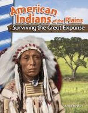 American Indians of the Plains de Jennifer Prior