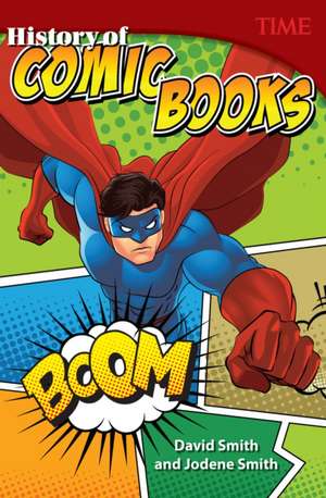 History of Comic Books de David Smith