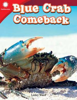 Blue Crab Comeback (Grade 3) de Lesley Ward