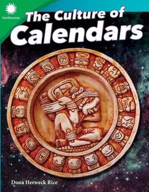 The Culture of Calendars de Dona Herweck Rice