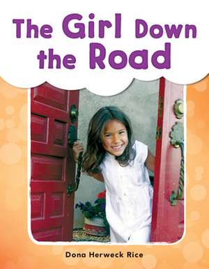 The Girl Down Road de Dona Herweck Rice