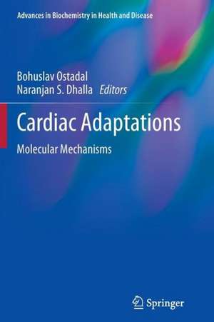 Cardiac Adaptations: Molecular Mechanisms de Bohuslav Ostadal