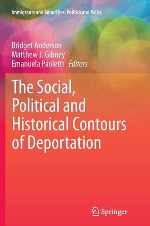 The Social, Political and Historical Contours of Deportation de Bridget Anderson