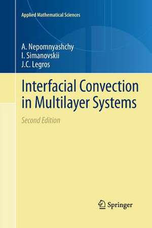 Interfacial Convection in Multilayer Systems de A. Nepomnyashchy