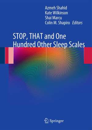 STOP, THAT and One Hundred Other Sleep Scales de Azmeh Shahid