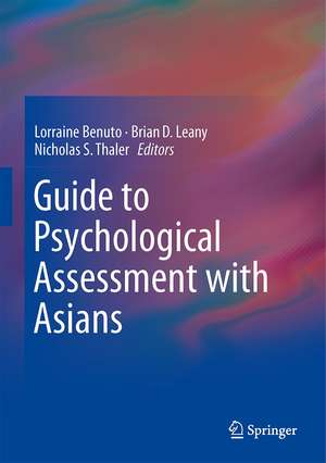 Guide to Psychological Assessment with Asians de Lorraine T. Benuto