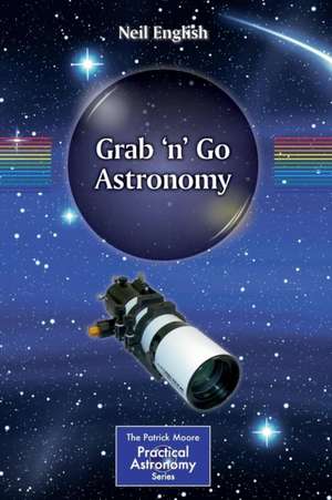 Grab 'n' Go Astronomy de Neil English