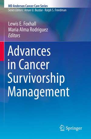 Advances in Cancer Survivorship Management de Lewis E. Foxhall