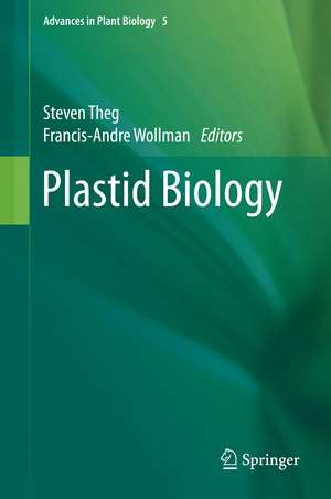 Plastid Biology de Steven M. Theg