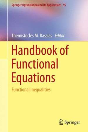 Handbook of Functional Equations: Functional Inequalities de Themistocles M. Rassias