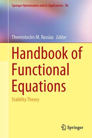 Handbook of Functional Equations: Stability Theory de Themistocles M. Rassias