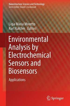 Environmental Analysis by Electrochemical Sensors and Biosensors: Applications de Ligia Maria Moretto