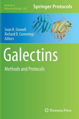 Galectins: Methods and Protocols de Sean R. Stowell