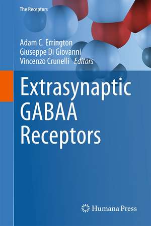 Extrasynaptic GABAA Receptors de Adam C. Errington