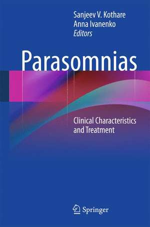 Parasomnias: Clinical Characteristics and Treatment de Sanjeev V. Kothare