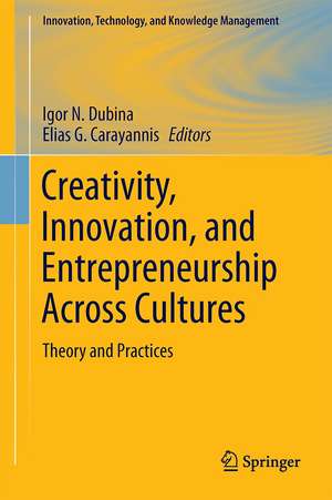 Creativity, Innovation, and Entrepreneurship Across Cultures: Theory and Practices de Igor N. Dubina