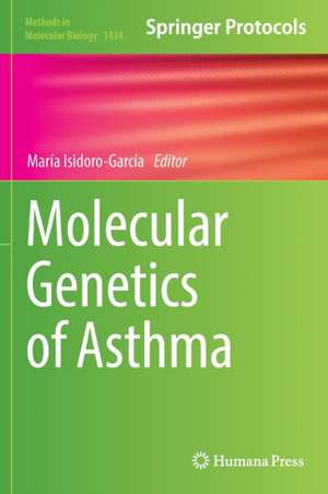 Molecular Genetics of Asthma de María Isidoro García