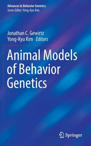 Animal Models of Behavior Genetics de Jonathan C. Gewirtz