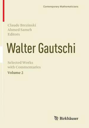 Walter Gautschi, Volume 2: Selected Works with Commentaries de Claude Brezinski