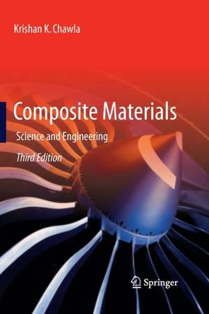 Composite Materials: Science and Engineering de Krishan K. Chawla