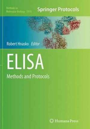 ELISA: Methods and Protocols de Robert Hnasko